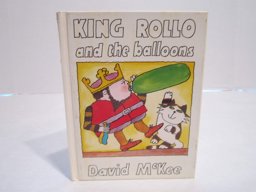 King Rollo and the Balloons