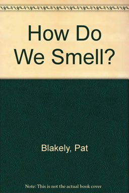 How Do We Smell?