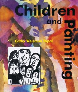 Children and Painting  9780871922410 Front Cover