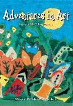 Adventures in Art Grade 3 SE 2nd 9780871922533 Front Cover