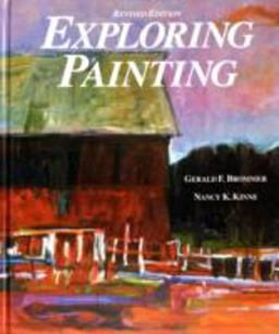 Exploring Painting 2nd 9780871922878 Front Cover