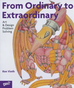 From Ordinary to Extraordinary Art and Design Problem Solving  9780871923875 Front Cover