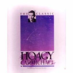 The Classic Hoagy Carmichael