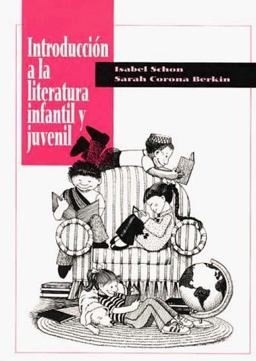 Introduccion a la Literatura Infantil y Juvenil  9780872071445 Front Cover
