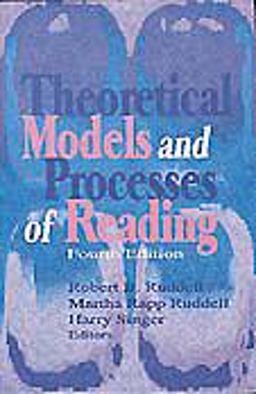 Theoretical Models and Processes of Reading