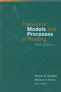 Theoretical Models and Processes of Reading 5th 9780872075023 Front Cover