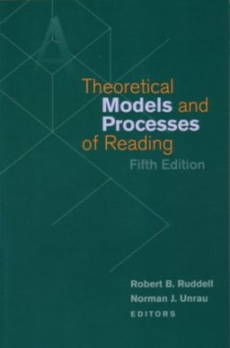 Theoretical Models and Processes of Reading