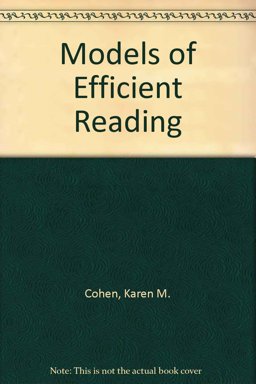 Models of Efficient Reading Models of Efficient Reading