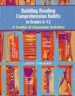 Building Reading Comprehension Habits in Grades 6-12 A Toolkit of Classroom Activities  9780872075399 Front Cover