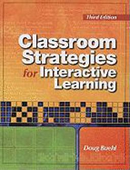 Classroom Strategies for Interactive Learning