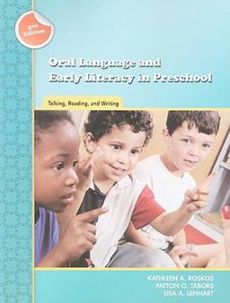Oral Language and Early Literacy in Preschool Talking, Reading, and Writing 2nd 9780872076938 Front Cover