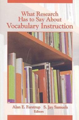 What Research Has to Say about Vocabulary Instruction  9780872076983 Front Cover