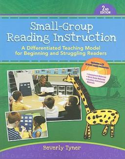 Small-Group Reading Instruction A Differentiated Teaching Model for Beginning and Struggling Readers, Second Edition  9780872077096 Front Cover