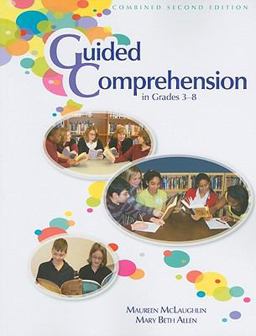 Guided Comprehension in Grades 3-8, Combined Second Edition 2nd 9780872077126 Front Cover