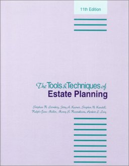 The Tools and Techniques of Estate Planning