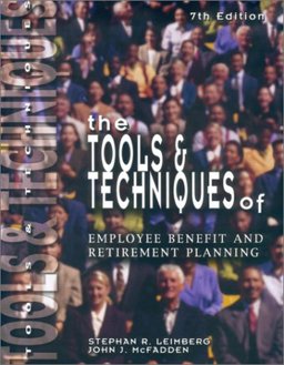 Tools and Techniques of Employee Benefits