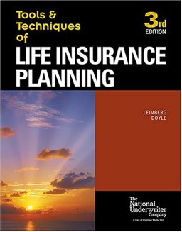 Tools and Techniques of Life Insurance Planning