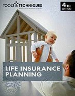 Tools and Techniques of Life Insurance Planning 4th 9780872189331 Front Cover