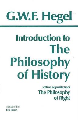 Introduction to the Philosophy of History  9780872200579 Front Cover