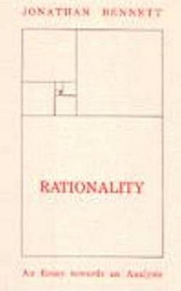 Rationality An Essay Towards an Analysis  9780872200661 Front Cover