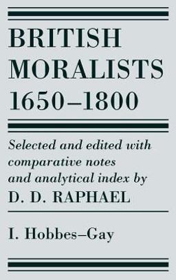 British Moralists: 1650-1800 (Volumes 1) British Moralists: 1650-1800 (Volumes 1)