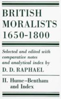 British Moralists: 1650-1800 (Volumes 2) British Moralists: 1650-1800 (Volumes 2)