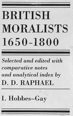 British Moralists: 1650-1800 (Volumes 1 And 2) British Moralists: 1650-1800 (Volumes 1 And 2)