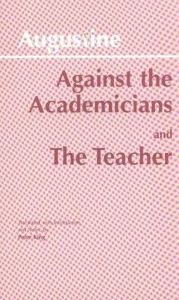 Against the Academicians and the Teacher