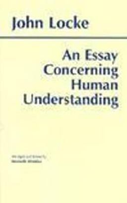 An Essay Concerning Human Understanding