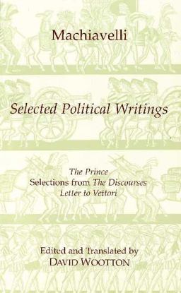 Machiavelli: Selected Political Writings