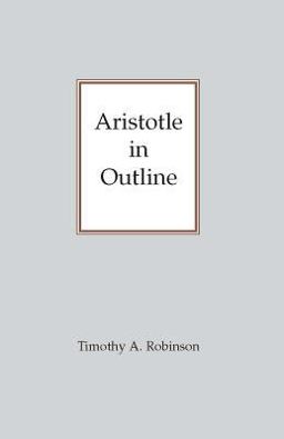 Aristotle in Outline  9780872203143 Front Cover