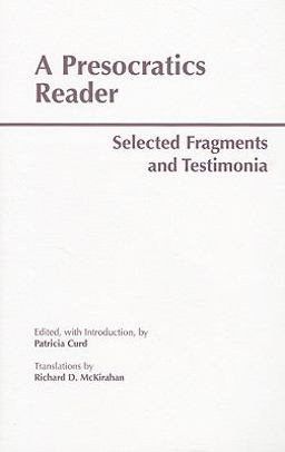 Presocratics Reader Selected Fragments and Testimonia  9780872203266 Front Cover
