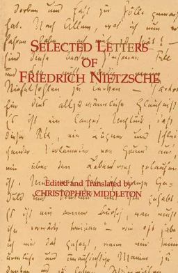 Selected Letters of Friedrich Nietzsche 2nd 9780872203587 Front Cover