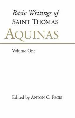 Basic Writings of Saint Thomas Aquinas  9780872203808 Front Cover