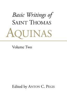 Basic Writings of St Thomas Aquinas  9780872203822 Front Cover