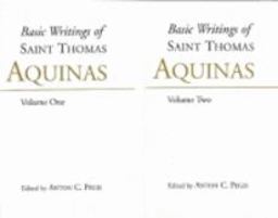 Basic Writings of St. Thomas Aquinas: (2 Volume Set)