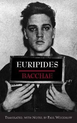 Bacchae In a New Translation by Nicholas Rudal  9780872203921 Front Cover