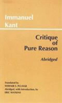 Critique of Pure Reason, Abridged  9780872204485 Front Cover