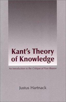 Kant's Theory of Knowledge An Introduction to the Critique of Pure Reason  9780872205079 Front Cover