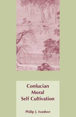 Confucian Moral Self Cultivation Second Edition 2nd 9780872205086 Front Cover