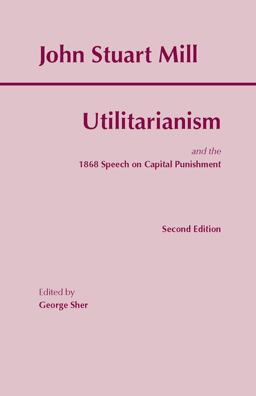 Utilitarianism 2nd 9780872206052 Front Cover