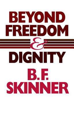 Beyond Freedom and Dignity  9780872206274 Front Cover