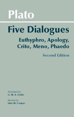 Plato: Five Dialogues Euthyphro, Apology, Crito, Meno, Phaedo 2nd 9780872206335 Front Cover