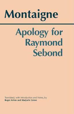 Apology for Raymond Sebond  9780872206793 Front Cover