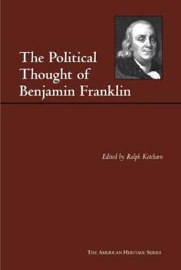 The Political Thought of Benjamin Franklin