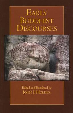 Early Buddhist Discourses  9780872207929 Front Cover