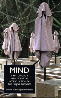 Mind A Historical and Philosophical Introduction to the Major Theories  9780872208322 Front Cover