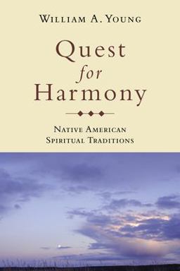 Quest for Harmony Native American Spiritual Traditions  9780872208612 Front Cover