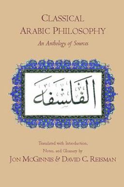 Classical Arabic Philosophy An Anthology of Sources  9780872208711 Front Cover