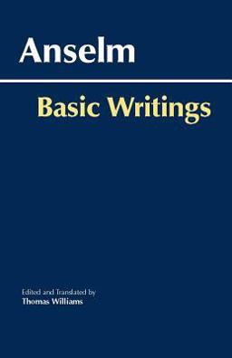 Anselm: Basic Writings  9780872208957 Front Cover